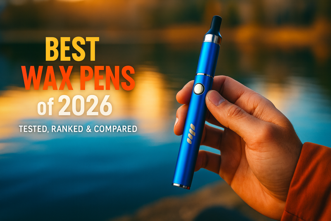 Best Wax Pens of 2026: Tested, Ranked & Compared